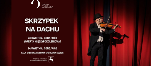 Skrzypek na dachu wraca na scenę Opery Lubelskiej